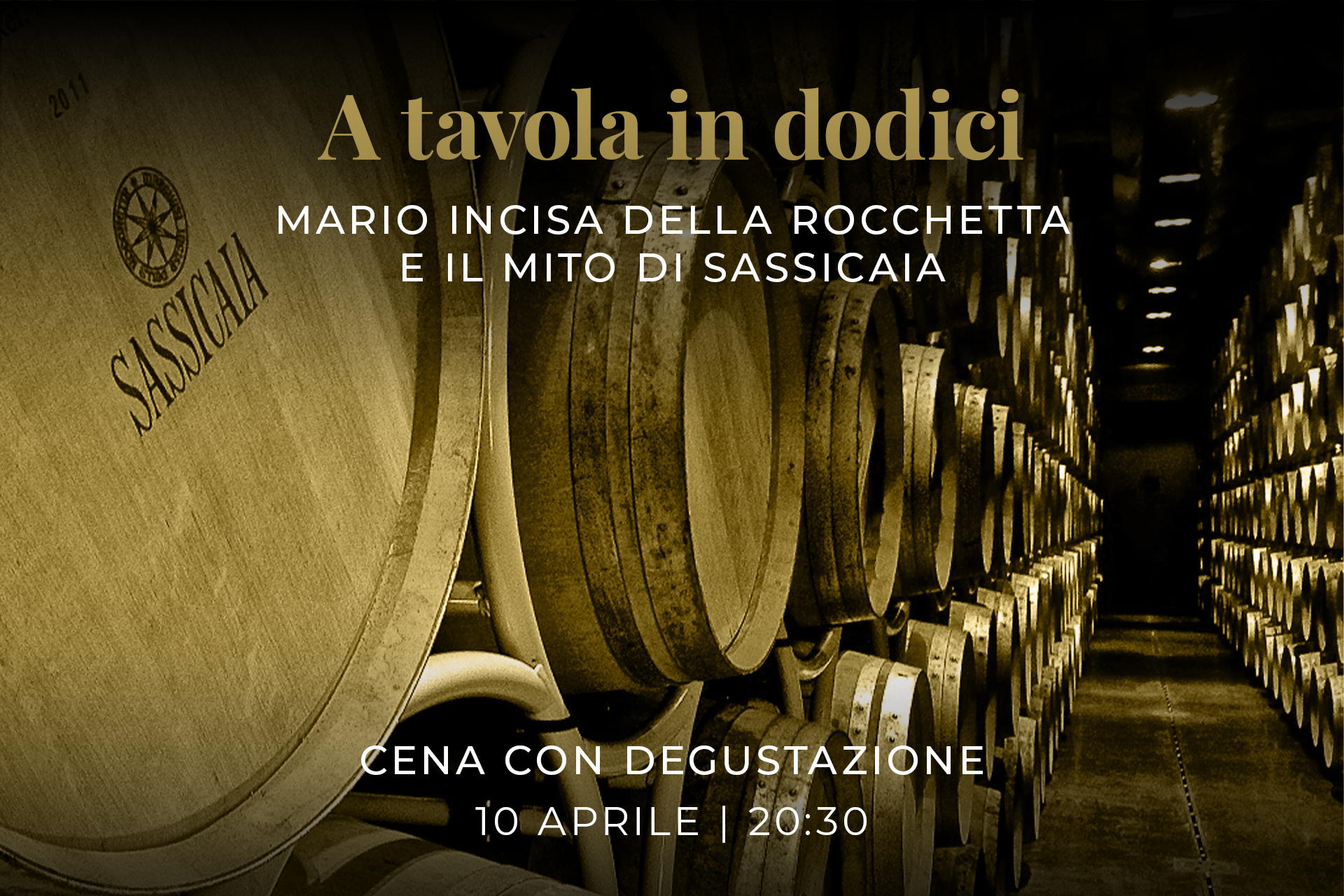 A tavola in dodici – Mario Incisa della Rocchetta e il Mito di Sassicaia