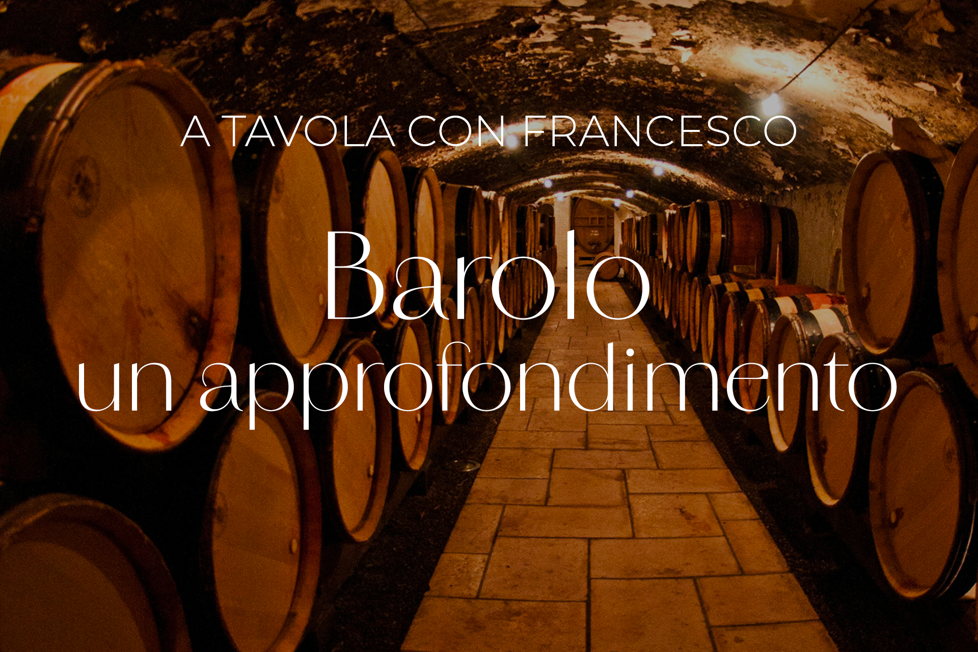 Barolo: un approfondimento