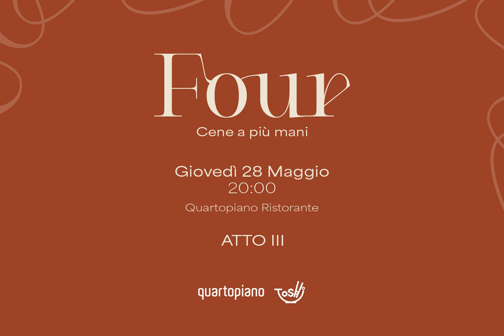 Four Atto III - 28 maggio 2026