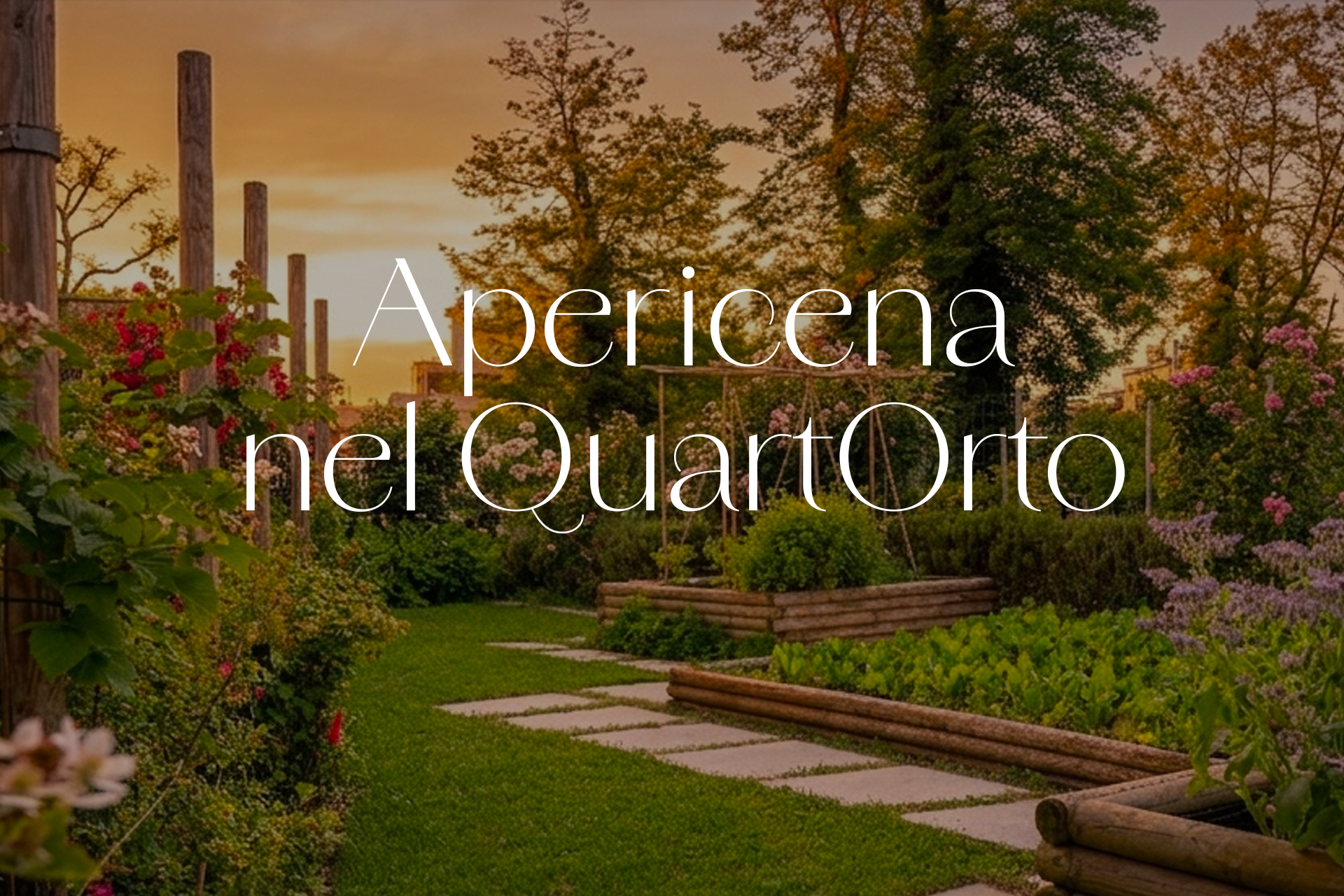 Grand Opening // Apericena nel QuartOrto