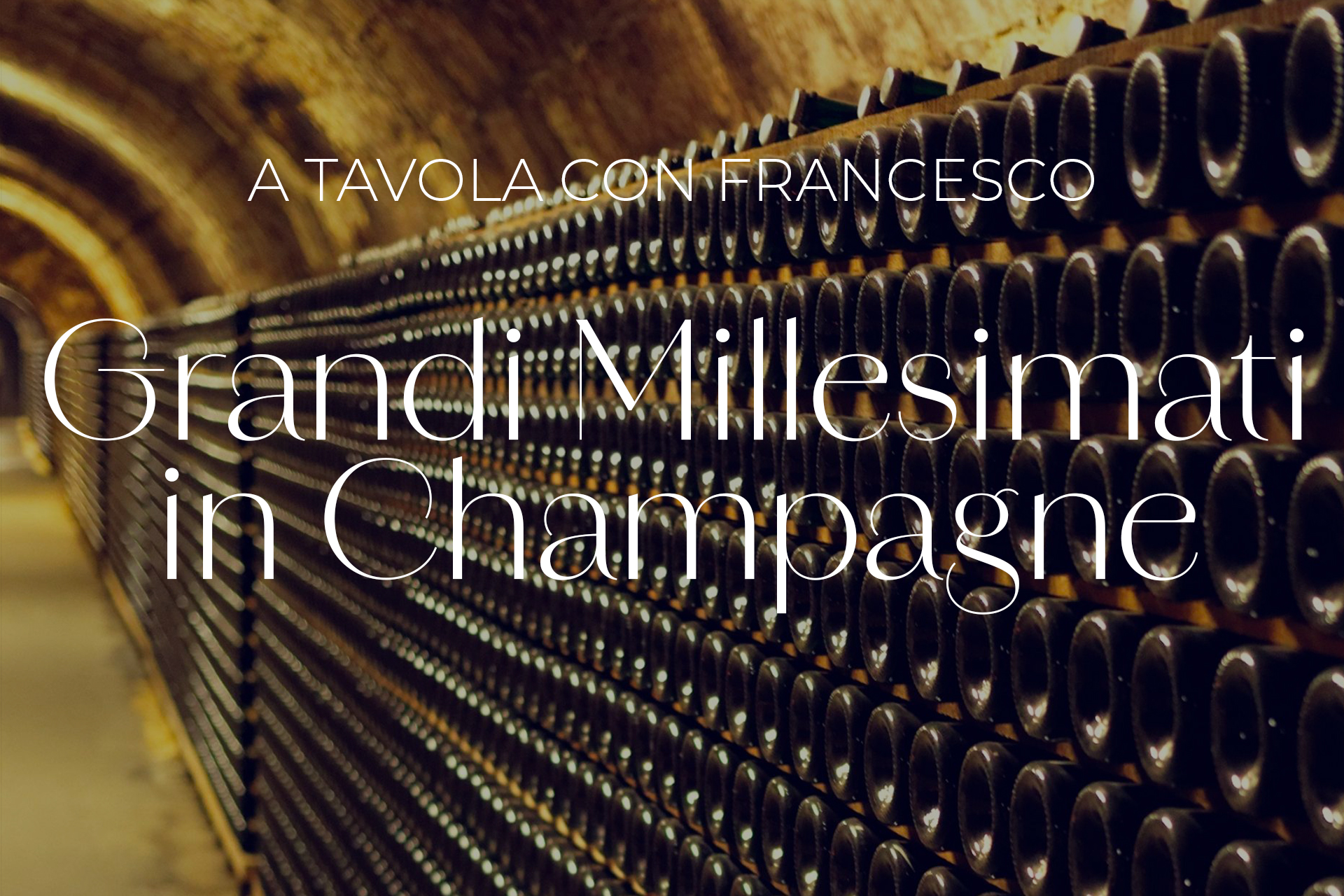 Grandi Millesimati in Champagne